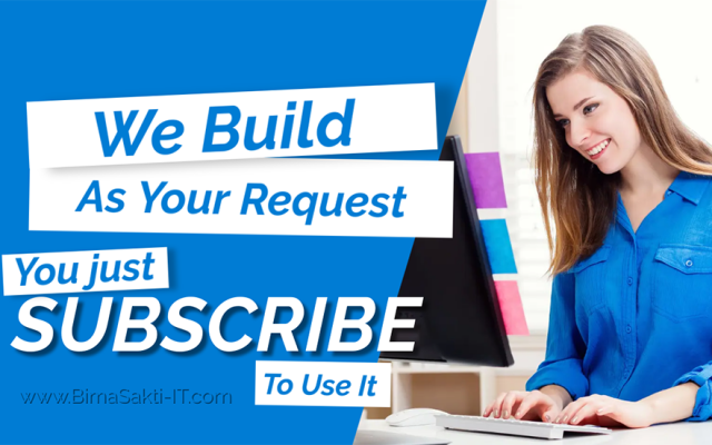 We Build You Subscribe - BimaSakti-IT.com